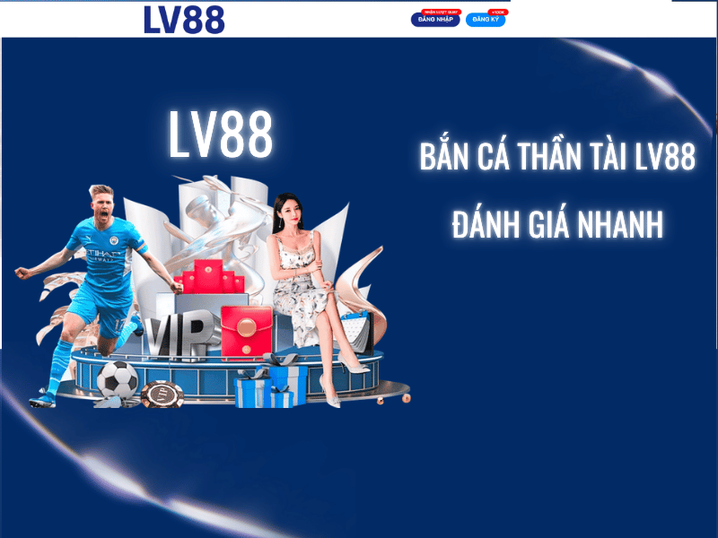 Bắn Cá Thần Tài LV88